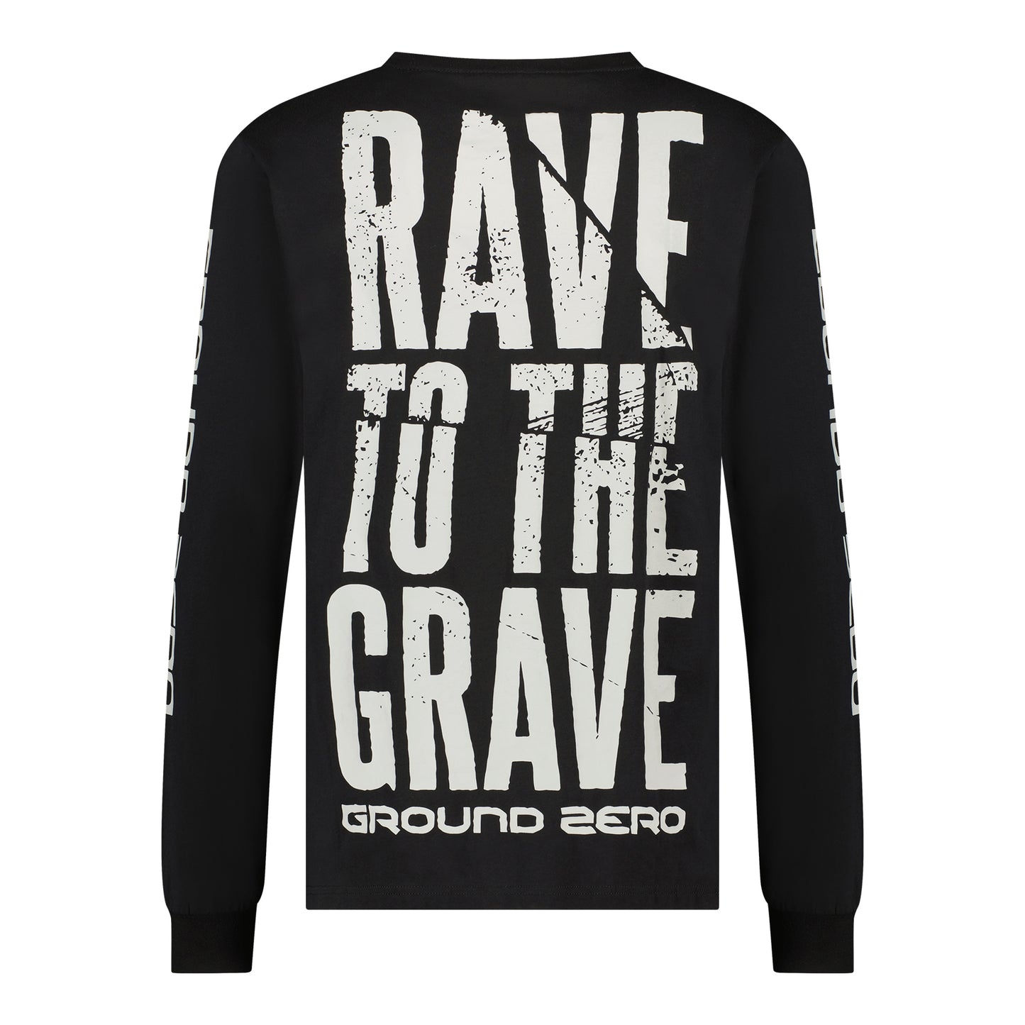 GROUND ZERO LONGSLEEVE ''RAVE TO THE GRAVE'' BLACK